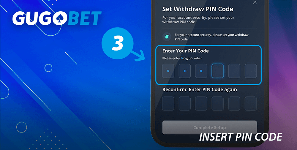 Create a secure six-digit PIN to authorize your withdrawals.