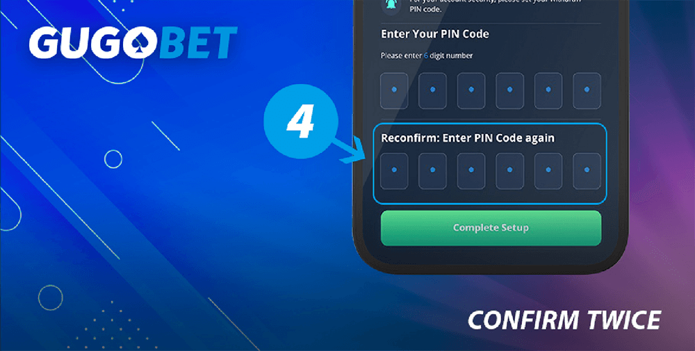 Enter it twice to confirm it.